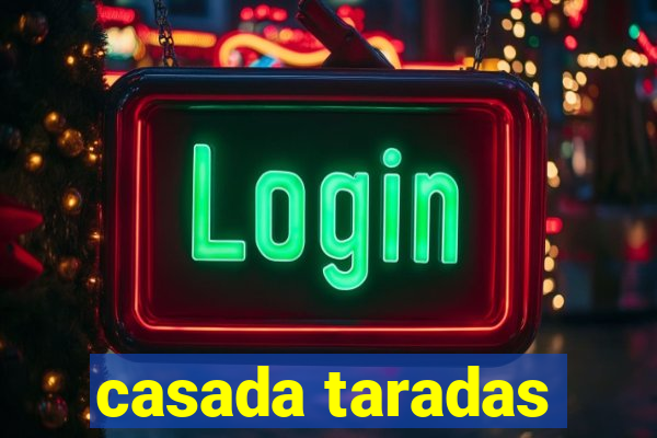 casada taradas